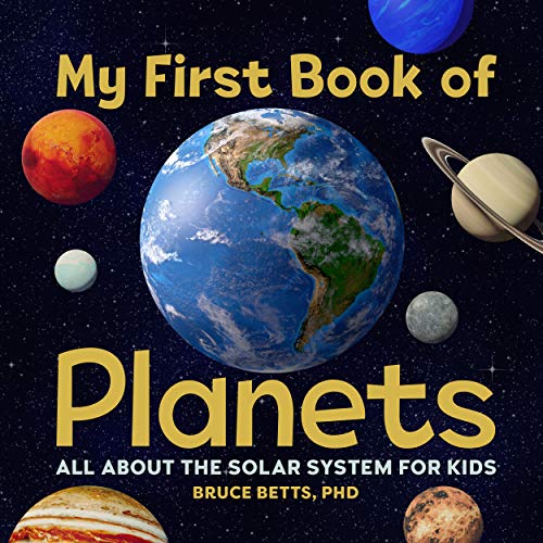 My First Book of Planets All About the Solar System for Kids Paperback June 16 2020 0 belly baby and beyond