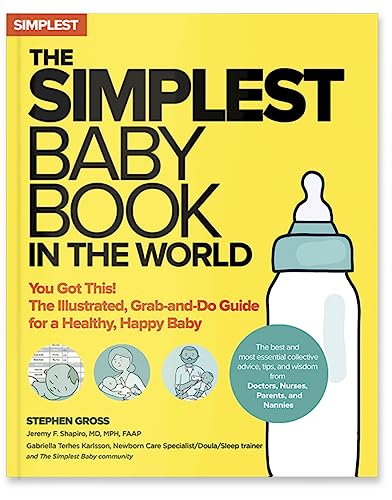 The Simplest Baby Book in the World The Illustrated Grab and Do Guide for a Healthy Happy Baby Paperback Illustrated November 16 2021 0 belly baby and beyond
