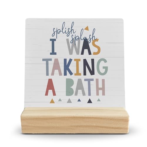 Kids Bathroom Desk Decor Bathroom Signs Wood Desk Sign Kid Bathroom Toilet Restroom Shelf Decor Splish Splash I was Taking a Bath Wooden Plaque with Wood Stand for Bathroom Table Decor 0 belly baby and beyond