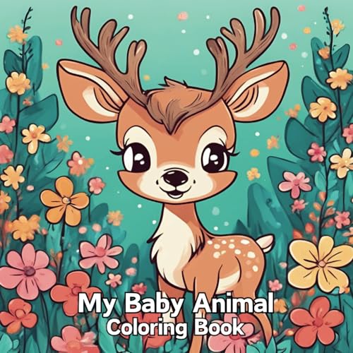 My Baby Animal Coloring Book Kids Coloring Book with 40 Different Cute Baby Animals Paperback June 16 2024 0 belly baby and beyond