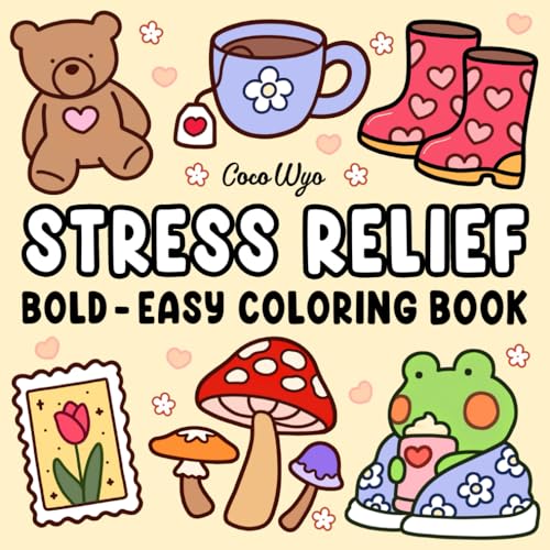 Stress Relief Coloring Book for Adults and Kids Bold and Easy Simple and Big Designs for Relaxation Featuring Animals Landscape Flowers Patterns Cute Things And Many More Bold Easy Coloring Paperback 0 belly baby and beyond