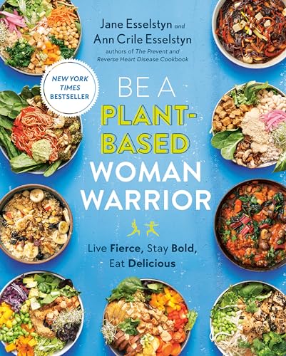 Be A Plant Based Woman Warrior Live Fierce Stay Bold Eat Delicious A Cookbook Paperback August 23 2022 0 belly baby and beyond