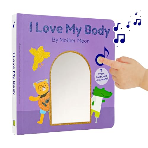 Calis Books I Love My Body Musical Book for Toddlers 1 3 by Mother Moon Great Books for 1 Year Old and Books for 2 Year olds about Self Love Emotions Books for Toddlers 1 3 0 belly baby and beyond