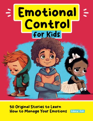 Emotional Control for Kids 50 Original Stories to Learn How to Manage Your Emotions Personal Development for Children Paperback May 29 2023 0 belly baby and beyond