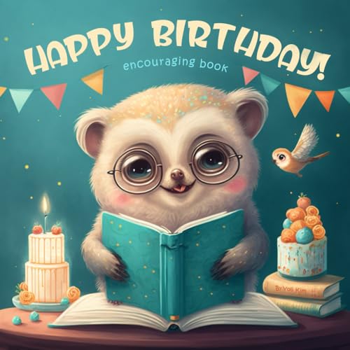 Happy Birthday An encouraging inspiring motivational book for 2 5 year old toddlers and preschoolers Wonderful Things every child needs to hear Paperback January 30 2023 0 belly baby and beyond