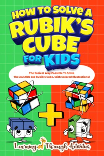 How To Solve A Rubiks Cube For Kids Value Edition The Easiest Way Possible To Solve The 2x2 AND 3x3 Rubiks Cube With Colored Illustrations Paperback October 18 2022 0 belly baby and beyond