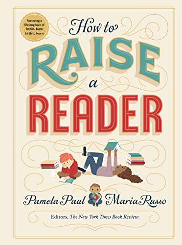 How to Raise a Reader Hardcover Illustrated September 3 2019 0 belly baby and beyond
