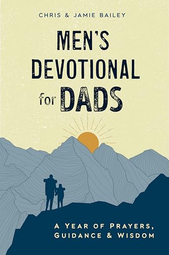 Mens Devotional for Dads A Year of Prayers Guidance and Wisdom Paperback May 16 2023 0 belly baby and beyond