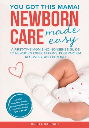 Newborn Care Made Easy A First Time Moms No Nonsense Guide to Newborn Expectations Postpartum Recovery and Beyond Paperback June 1 2023 0 belly baby and beyond