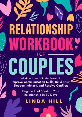 Relationship Workbook for Couples Workbook and Guide Proven to Improve Communication Skills Build Trust Deepen Intimacy and Resolve Conflicts and Recover from Unhealthy Relationships Paperback July 0 belly baby and beyond