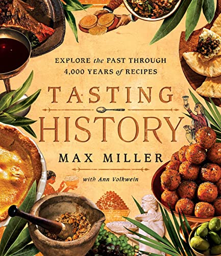 Tasting History Explore the Past through 4000 Years of Recipes A Cookbook Hardcover April 18 2023 0 belly baby and beyond