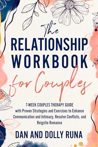 The Relationship Workbook for Couples 7 Week Couples Therapy Guide with Proven Strategies and Exercises to Enhance Communication and Intimacy Reignite Romance Couples Connection Books Paperback Augu 0 belly baby and beyond