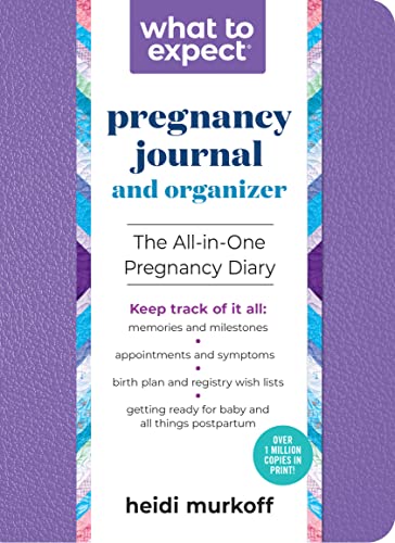What to Expect Pregnancy Journal and Organizer The All in One Pregnancy Diary Paperback April 11 2023 0 belly baby and beyond